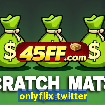 onlyflix twitter